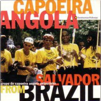 Capoeira Angola Music - Lyrics: Ladainhas, Chulas & Corridos